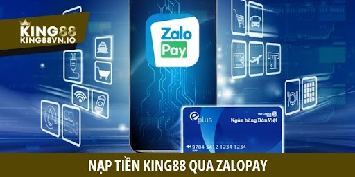 Nạp tiền King88 qua ZaloPay