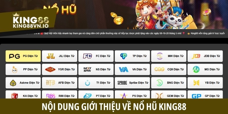 Nội dung giới thiệu về Nổ Hũ King88