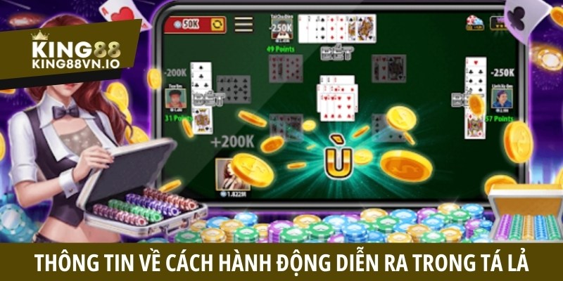 Thông tin về cách hành động diễn ra trong game Phỏm