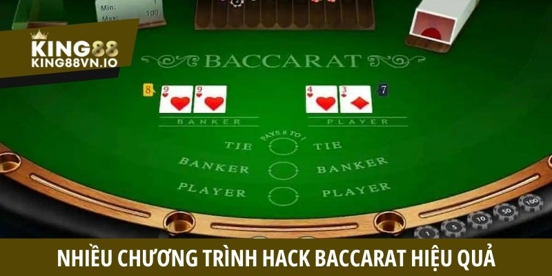 Nhiều chương trình hack Baccarat hiệu quả