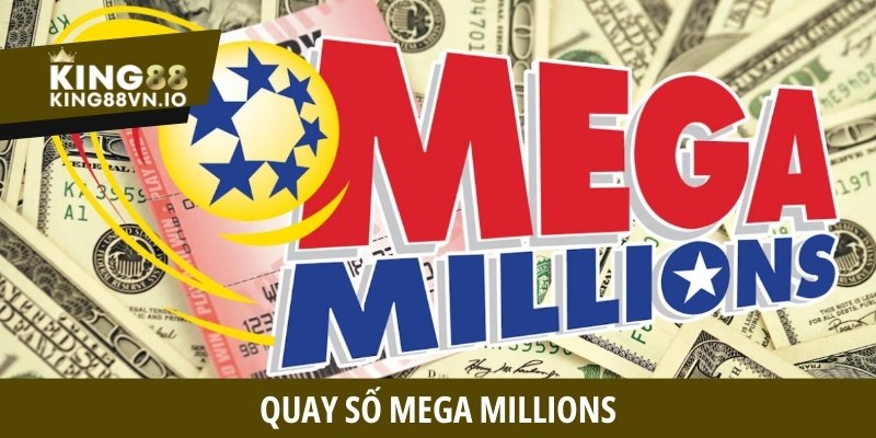Quay số Mega Millions